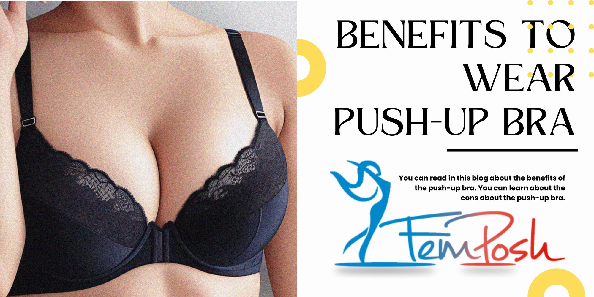 Learn Push Up Bra Benefits & Cons 2023 Update 