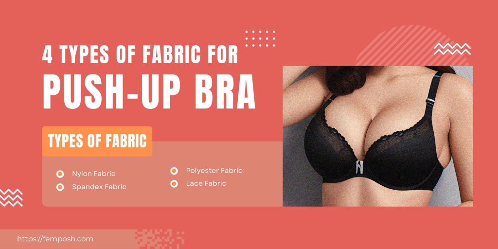 4 Types of Fabric For Push-up Bra That You Should Use - FP